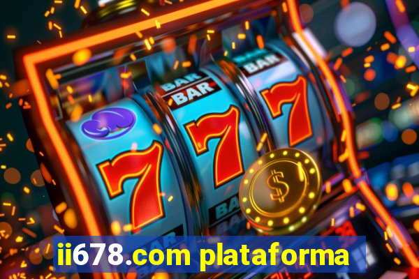 ii678.com plataforma